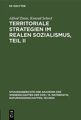 E-Book (pdf) Territoriale Strategien im realen Sozialismus, Teil II von Alfred Zimm, Konrad Scherf