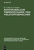 E-Book (pdf) Kontinuierliche Thermodynamik von Vielstoffgemischen von M. T. Rätzsch, H. Kehlen