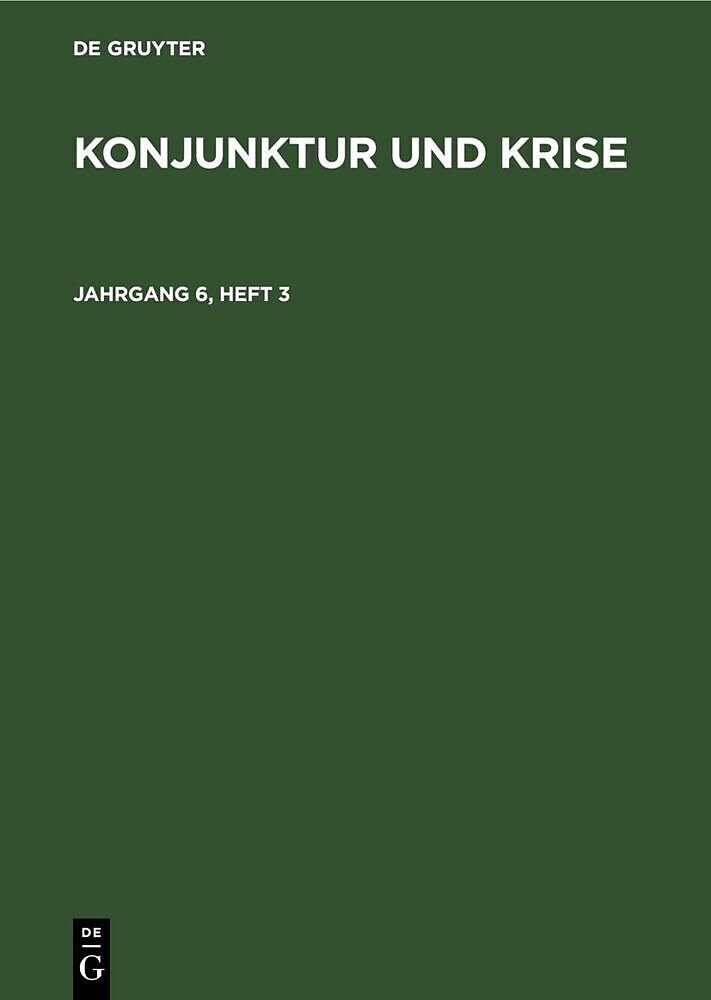 Konjunktur und Krise. Jahrgang 6, Heft 3