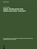 PDF Über Probleme der griechischen Vorzeit von Ulrich Köhler