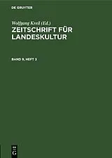 E-Book (pdf) Zeitschrift für Landeskultur. Band 9, Heft 3 von