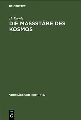 E-Book (pdf) Die Maßstäbe des Kosmos von H. Kienle