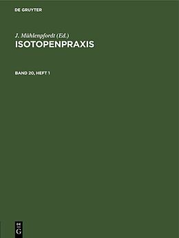 E-Book (pdf) Isotopenpraxis / Isotopenpraxis. Band 20, Heft 1 von 