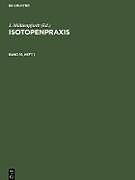 Fester Einband Isotopenpraxis. Band 16, Heft 1 von 