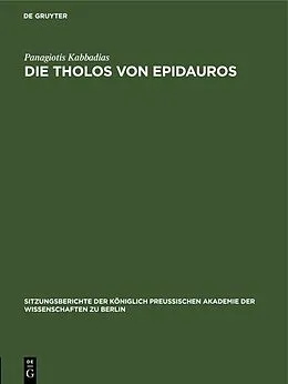 E-Book (pdf) Die Tholos von Epidauros von Panagiotis Kabbadias