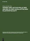 E-Book (pdf) Wesen und aktive Rolle des Geldes in der sozialistischen Planwirtschaft von 