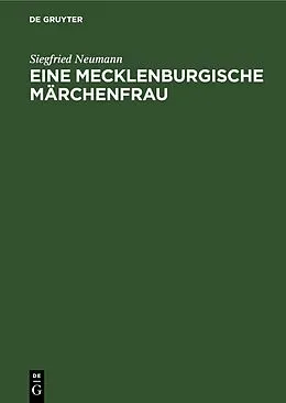 PDF Eine Mecklenburgische Märchenfrau von Siegfried Neumann