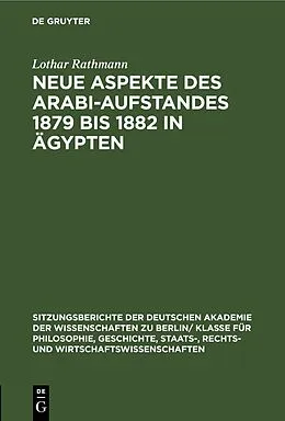 E-Book (pdf) Neue Aspekte des Arabi-Aufstandes 1879 bis 1882 in Ägypten von Lothar Rathmann