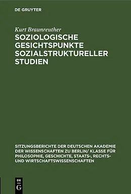 E-Book (pdf) Soziologische Gesichtspunkte sozialstruktureller Studien von Kurt Braunreuther