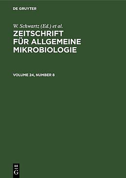 eBook (pdf) Zeitschrift für Allgemeine Mikrobiologie. Volume 24, Number 8 de 