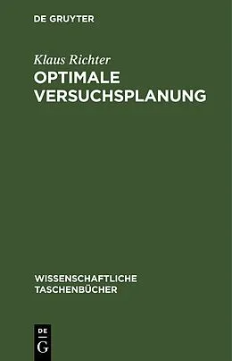 E-Book (pdf) Optimale Versuchsplanung von Hans Bandemer, Andreas Bellmann, Wolfhart Jung