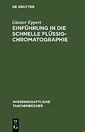 E-Book (pdf) Einführung in die schnelle Flüssigchromatographie von Günter Eppert