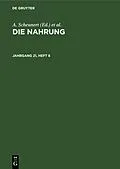 E-Book (pdf) Die Nahrung. Jahrgang 21, Heft 8 von 