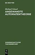 E-Book (pdf) Angewandte Automatentheorie von Michael Gössel