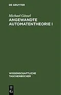 E-Book (pdf) Angewandte Automatentheorie I von Michael Gössel