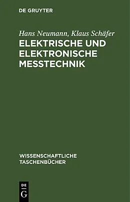 E-Book (pdf) Elektrische und elektronische Meßtechnik von Hans Neumann, Klaus Schäfer