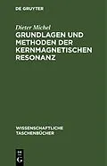 E-Book (pdf) Grundlagen und Methoden der kernmagnetischen Resonanz von Dieter Michel
