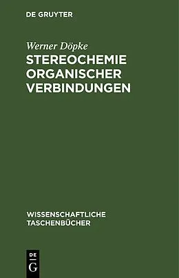 E-Book (pdf) Stereochemie organischer Verbindungen von Werner Döpke