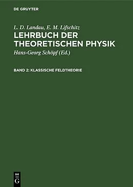 E-Book (pdf) Klassische Feldtheorie von L. D. Landau, E. M Lifschitz