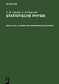 PDF Statistische Physik, Teil 2: Theorie des Kondensierten Zustandes von L. D. Landau, E. M. Lifschitz