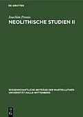 PDF Neolithische Studien II von Joachim Preuss
