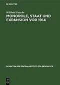 E-Book (pdf) Monopole, Staat und Expansion vor 1914 von Willibald Gutsche