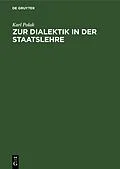 E-Book (pdf) Zur Dialektik in der Staatslehre von Karl Polak