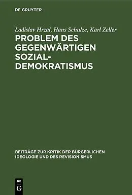 E-Book (pdf) Problem des gegenwärtigen Sozial-Demokratismus von Jaroslav áp, Georg Domin, Vojta Erban