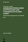 E-Book (pdf) Wesensunterschiede ägyptischer und vorderasiatischer Kunst von Alexander Scharff