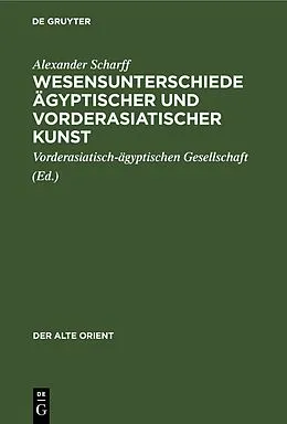 E-Book (pdf) Wesensunterschiede ägyptischer und vorderasiatischer Kunst von Alexander Scharff