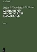 Jahrbuch für Geschichte des Feudalismus. Band 3
