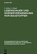E-Book (pdf) Lebensdauer und Wiederverwendung von Baustoffen von S. Röbert, S. Reuß