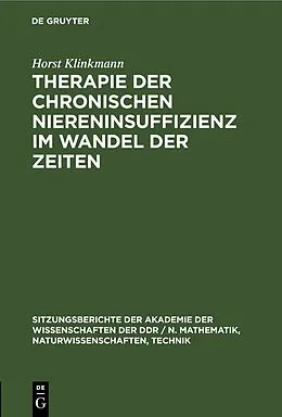 E-Book (pdf) Therapie der chronischen Niereninsuffizienz im Wandel der Zeiten von Horst Klinkmann