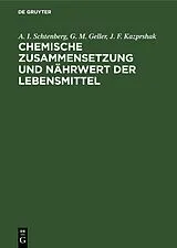 PDF Chemische Zusammensetzung und Nährwert der Lebensmittel von A. I. Schtenberg, G. M. Geller, J. F. Kazprshak