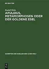 PDF Apuleius, Metamorphosen oder der Goldene Esel von Rudolf Helm