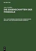 E-Book (pdf) Die äußeren Kennzeichen insbesondere der erz- und gesteinsbildenden Minerale von Arno Schüller