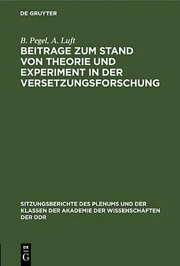 E-Book (pdf) Beitrage zum Stand von Theorie und Experiment in der Versetzungsforschung von B. Pegel, A. Luft