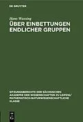 E-Book (pdf) Über Einbettungen endlicher Gruppen von Hans Wussing