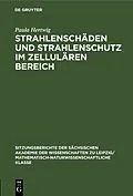 PDF Strahlenschäden und Strahlenschutz im Zellulären Bereich von Paula Hertwig