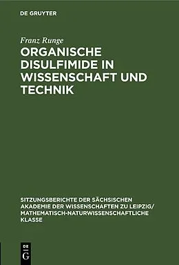 PDF Organische Disulfimide in Wissenschaft und Technik von Franz Runge