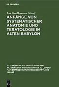 E-Book (pdf) Anfänge von systematischer Anatomie und Teratologie im Alten Babylon von Joachim-Hermann Scharf