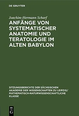 E-Book (pdf) Anfänge von systematischer Anatomie und Teratologie im Alten Babylon von Joachim-Hermann Scharf