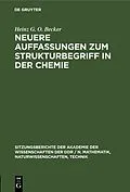E-Book (pdf) Neuere Auffassungen zum Strukturbegriff in der Chemie von Heinz G. O. Becker