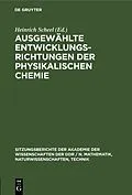 E-Book (pdf) Ausgewählte Entwicklungsrichtungen der physikalischen Chemie von 