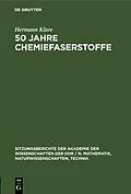 E-Book (pdf) 50 Jahre Chemiefaserstoffe von Hermann Klare