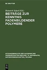 PDF Beiträge zur Kenntnis fadenbildender Polymere von 