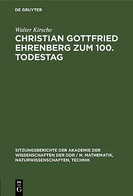 PDF Christian Gottfried Ehrenberg zum 100. Todestag von Walter Kirsche