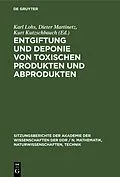 E-Book (pdf) Entgiftung und Deponie von toxischen Produkten und Abprodukten von 