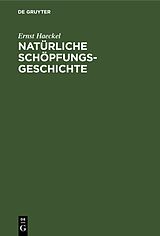 E-Book (pdf) Natürliche Schöpfungs-Geschichte von Ernst Haeckel