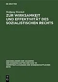 E-Book (pdf) Zur Wirksamkeit und Effektivität des sozialistischen Rechts von Wolfgang Weichelt